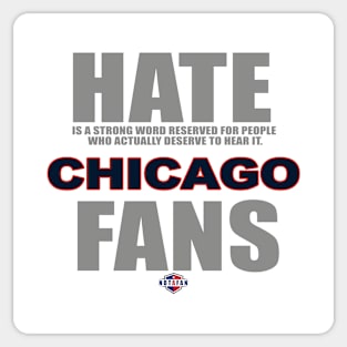 Hate Chicago Fans Sticker